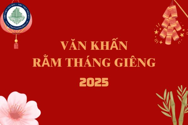 Văn khấn rằm tháng Giêng trong nhà? Cúng rằm tháng giêng năm 2025 (hình từ internet)