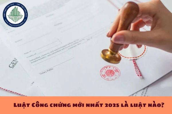 Luật Công chứng mới nhất 2025 là luật nào? Tải về File Luật Công chứng mới nhất? (hình từ internet)