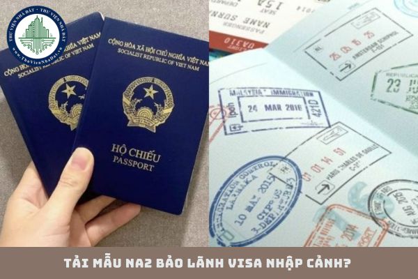 Tải mẫu NA2 bảo lãnh visa nhập cảnh? Mẫu NA2 bảo lãnh visa nhập cảnh mới nhất 2025? (hình từ internet)