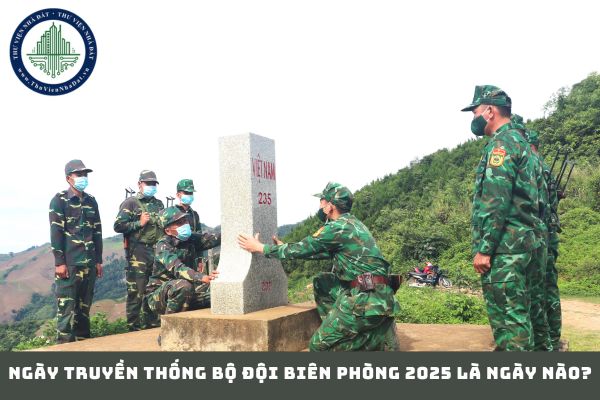 Ngày truyền thống Bộ đội biên phòng 2025 là ngày nào? (hình từ internet)