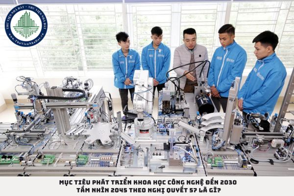 Mục tiêu phát triển khoa học công nghệ đến 2030 tầm nhìn 2045 theo Nghị quyết 57 là gì? (hình từ internet)