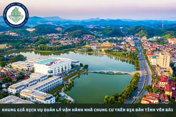 Khung giá dịch vụ quản lý vận hành nhà chung cư trên địa bàn tỉnh Yên Bái 