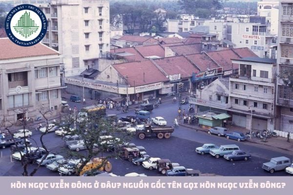 Hòn ngọc Viễn Đông ở đâu? Nguồn gốc tên gọi Hòn ngọc Viễn Đông?