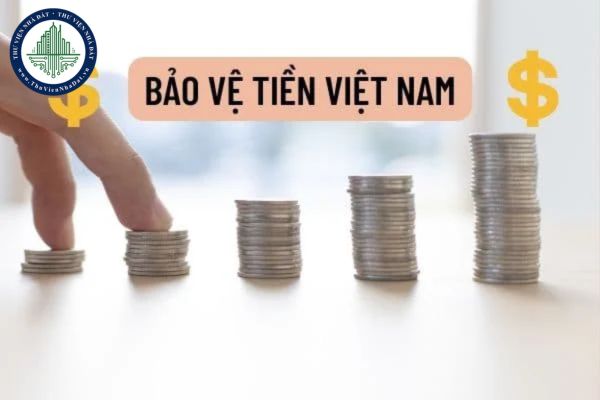 Dự kiến công tác xử lý tiền Việt Nam bị hủy hoại trái pháp luật như thế nào? Quyền hạn và trách nhiệm của các cơ quan, tổ chức trong công tác phòng chống tiền giả?