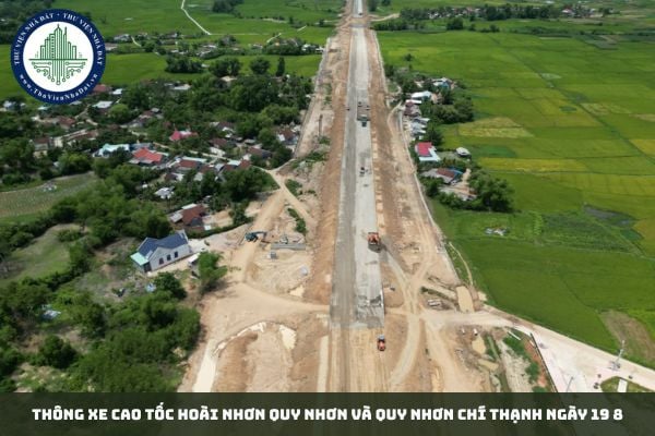 Thông xe cao tốc Hoài Nhơn Quy Nhơn và Quy Nhơn Chí Thạnh ngày 19 8