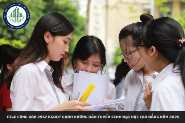 File Công văn 2457 BGDĐT GDĐH hướng dẫn tuyển sinh đại học cao đẳng năm 2025