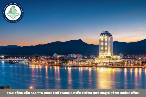File Công văn 562 TTg QHĐP chủ trương điều chỉnh Quy hoạch tỉnh Quảng Bình