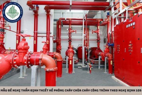 Mẫu đề nghị thẩm định thiết kế phòng cháy chữa cháy công trình theo Nghị định 105
