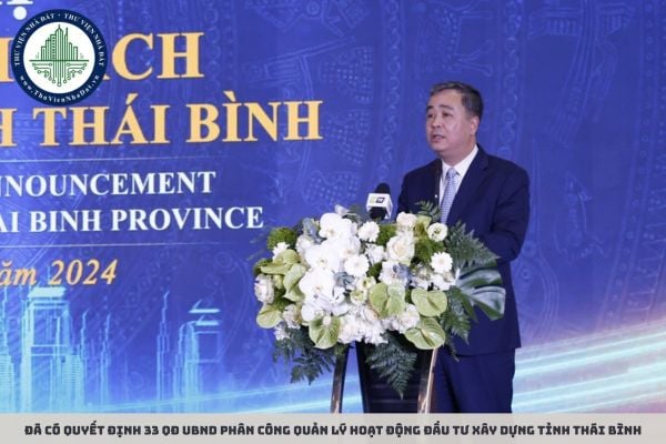 Đã có Quyết định 33 QĐ UBND phân công quản lý hoạt động đầu tư xây dựng tỉnh Thái Bình