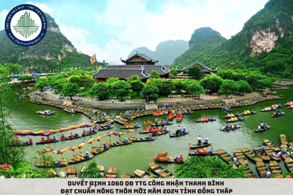 Quyết định 1060 QĐ TTg công nhận Thanh Bình đạt chuẩn nông thôn mới năm 2024 tỉnh Đồng Tháp
