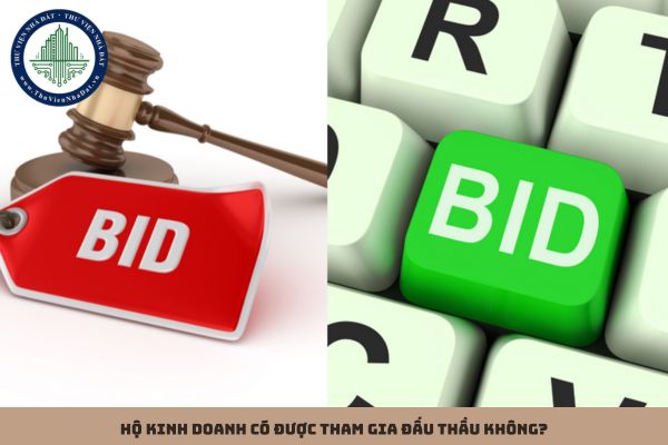 Hộ kinh doanh có được tham gia đấu thầu về bất động sản không?