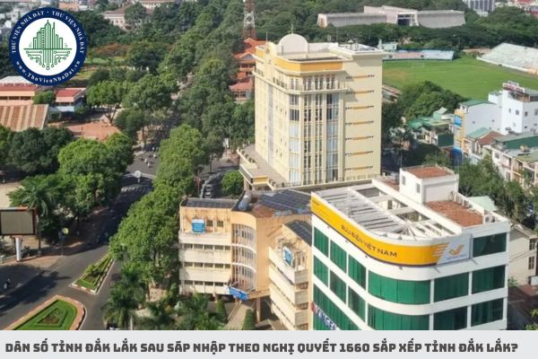 Dân số tỉnh Đắk Lắk sau sáp nhập theo Nghị quyết 1660 sắp xếp tỉnh Đắk Lắk?