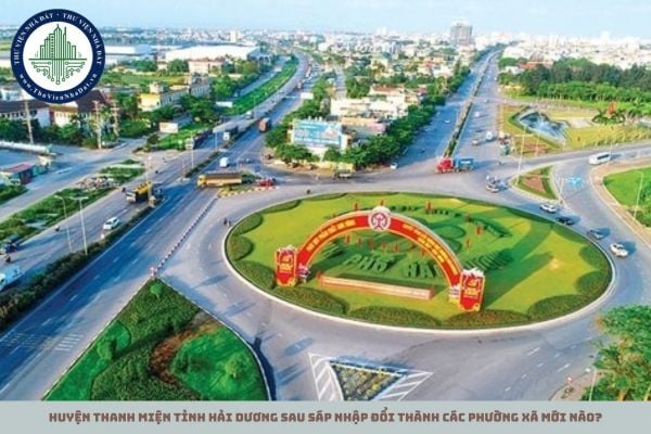 Huyện Thanh Miện tỉnh Hải Dương sau sáp nhập đổi thành các phường xã mới nào?