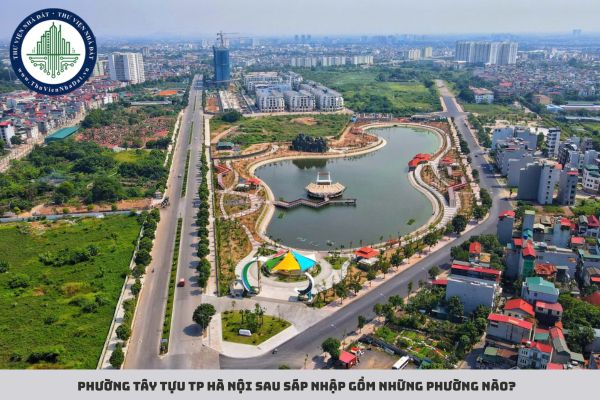 Phường Tây Tựu TP Hà Nội sau sáp nhập gồm những phường nào?