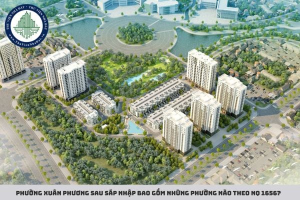 Phường Xuân Phương sau sáp nhập bao gồm những phường nào theo NQ 1656?