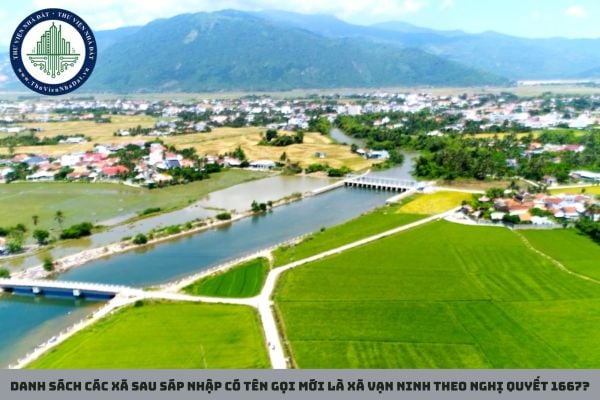 Danh sách các xã sau sáp nhập có tên gọi mới là xã Vạn Ninh theo Nghị quyết 1667?