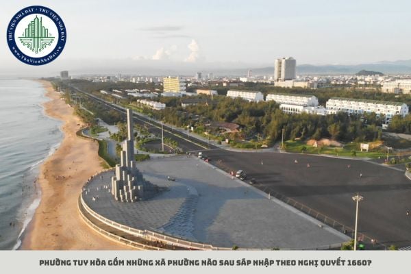 Phường Tuy Hòa gồm những xã phường nào sau sáp nhập theo Nghị quyết 1660?