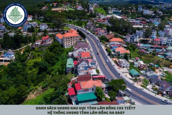 Danh sách VKSND khu vực tỉnh Lâm Đồng chi tiết? Hệ thống VKSND tỉnh Lâm Đồng ra sao?