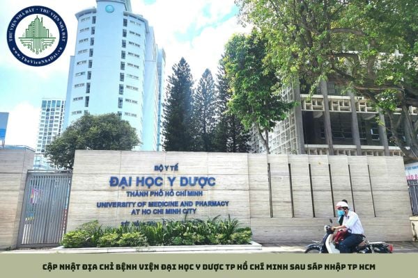 Cập nhật địa chỉ bệnh viện Đại học Y Dược TP Hồ Chí Minh sau sáp nhập TP HCM