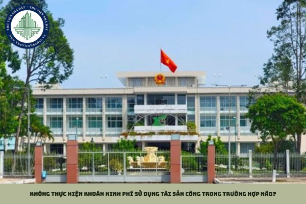 Không thực hiện khoán kinh phí sử dụng tài sản công trong trường hợp nào?