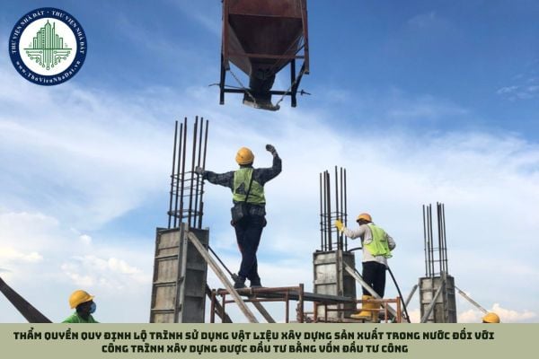 Thẩm quyền quy định lộ trình sử dụng vật liệu xây dựng sản xuất trong nước đối với công trình xây dựng được đầu tư bằng vốn đầu tư công (Hình từ Internet)