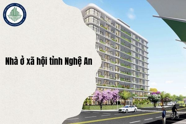 06 Nguyên tắc xây dựng Nhà ở xã hội tỉnh Nghệ An trong năm 2025 như thế nào?