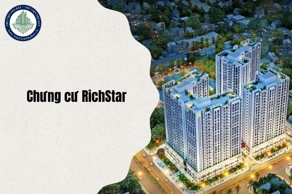 Chưng cư RichStar địa chỉ mới ở đâu TPHCM sau sáp nhập cập nhật chi tiết 2025?