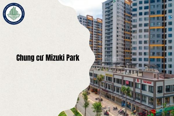 Địa chỉ Chung cư Mizuki Park ở đâu sau sáp nhập và sắp xếp đơn vị hành chính từ 1/7/2025?
