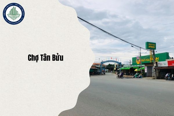 Địa chỉ chợ Tân Bửu tỉnh Long An ở đâu sau sáp nhập từ 1 7 2025?