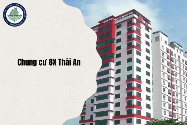Địa chỉ mới chung cư 8X Thái An ở đâu sau sáp nhập cập nhật từ 1 7 2025?