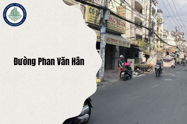Đường Phan Văn Hân Bình Thạnh thuộc phường nào sau sắp xếp từ 1 7 2025?