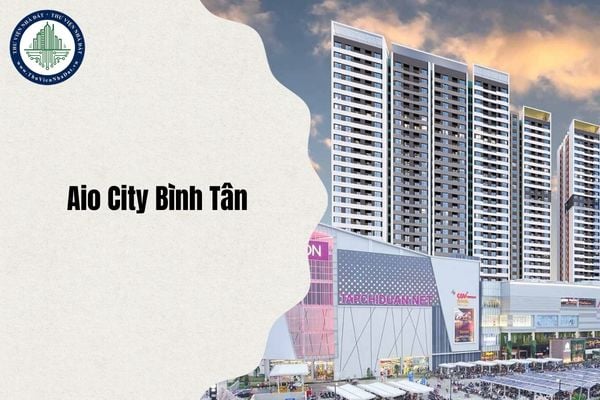 Aio City Bình Tân địa chỉ thuộc phường nào sau sáp nhập TPHCM năm 2025?