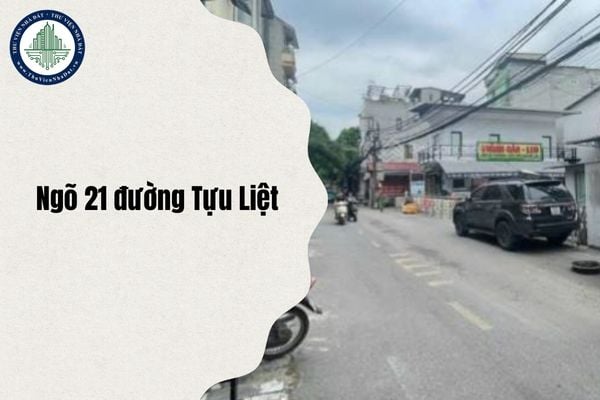 Ngõ 21 đường Tựu Liệt địa chỉ ở đâu sau sáp nhập Hà Nội năm 2025?