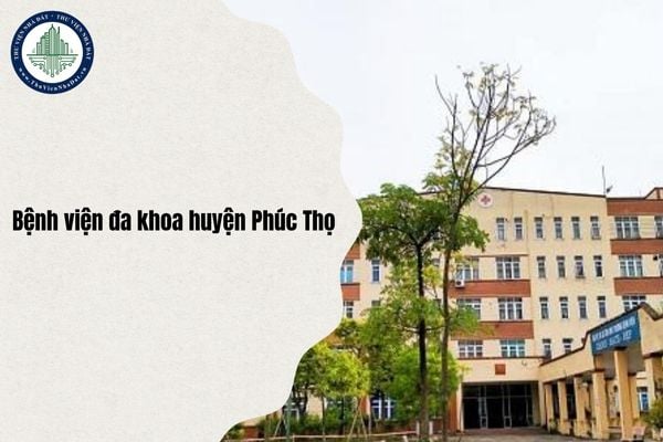 Nâng cấp và mở rộng Bệnh viện đa khoa huyện Phúc Thọ (Hà Nội) dự kiến hoàn thành năm 2026