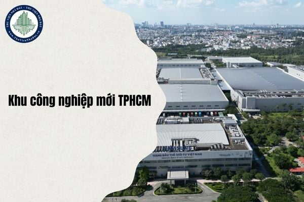 Quy hoạch 14 Khu công nghiệp mới tại TPHCM hơn 3800 ha có tác động như thế nào?