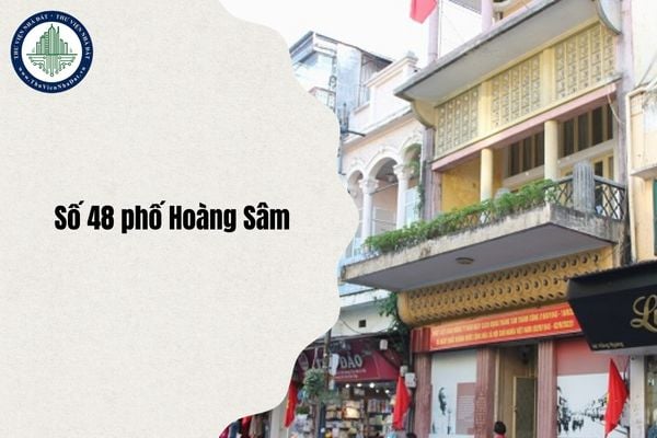 Số 48 phố Hoàng Sâm địa chỉ mới ở đâu sau sáp nhập từ 1 7 2025?