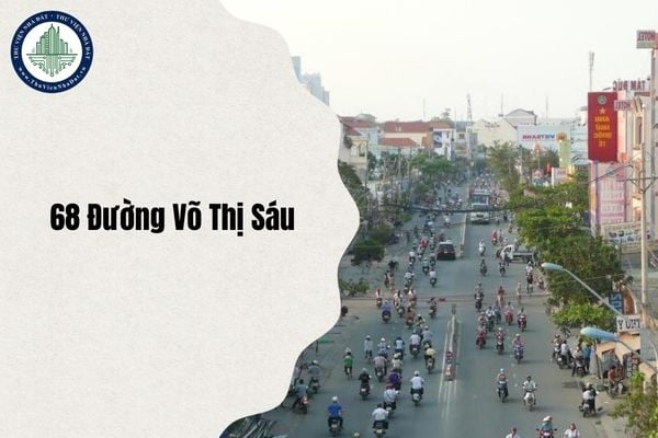 Số 68 Đường Võ Thị Sáu Quận 1 thuộc phường mới nào sau sắp xếp năm 2025?