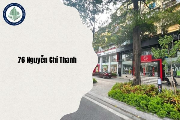 Số 76 Nguyễn Chí Thanh Quận 10 đổi thành phường gì sau sáp nhập và sắp xếp từ ngày 1/7/2025?