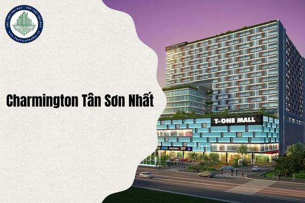 Tổng quan Charmington Tân Sơn Nhất chi tiết nhất 2025