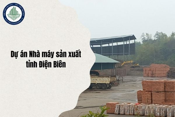Tổng quan Dự án Nhà máy sản xuất gạch công nghệ lò xoay Tuynel Tuần Giáo tỉnh Điện Biên