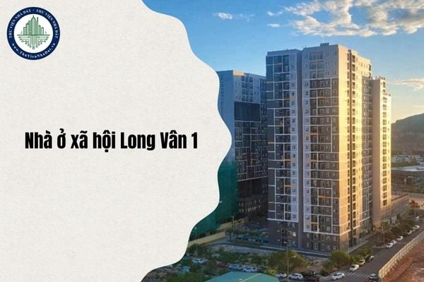 Tổng quan Nhà ở xã hội Long Vân 1 tại Gia Lai chi tiết nhất 2025