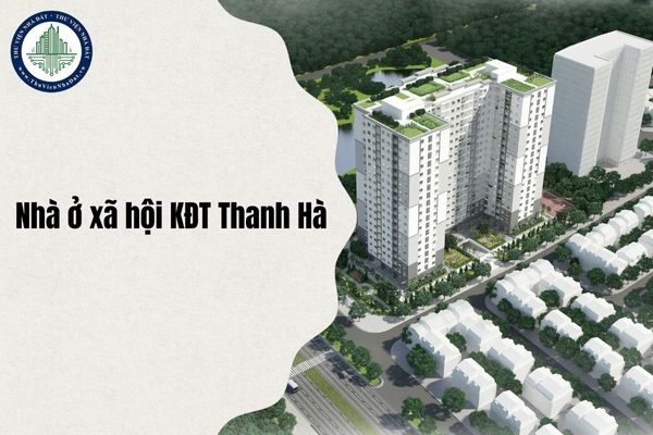 Tổng quan nhà ở xã hội khu đô thị Thanh Hà - Hà Nội