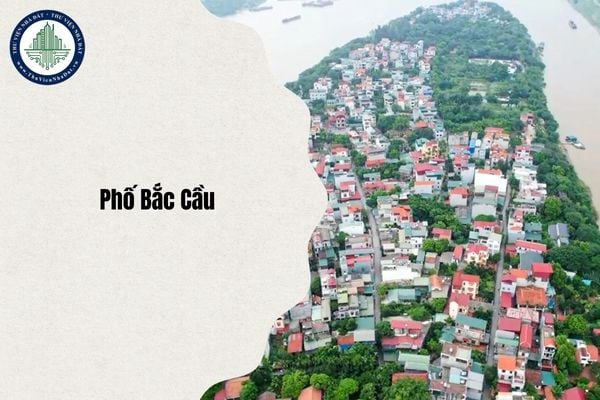 Phố Bắc Cầu ở đâu Hà Nội, Phố Bắc Cầu thuộc phường nào sau sáp nhập từ 1 7 2025?
