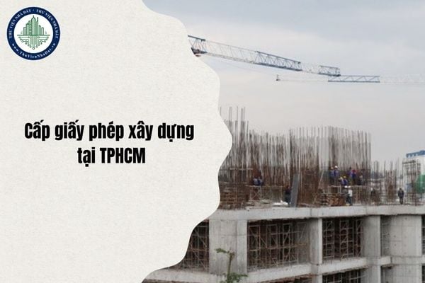 UBND xã tại TPHCM có được cấp giấy phép xây dựng không sau sáp nhập từ ngày 1/7/2025?