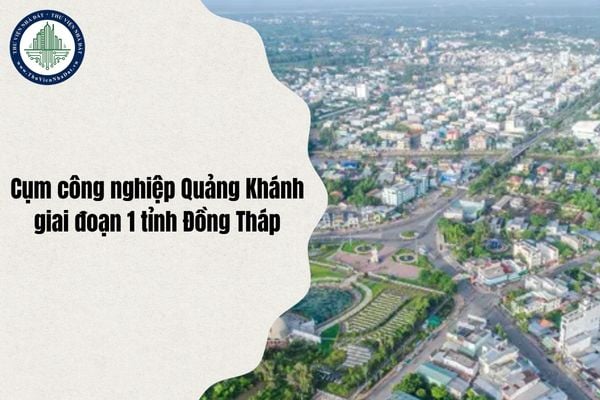 Bản đồ quy hoạch chi tiết Cụm công nghiệp Quảng Khánh (Đồng Tháp) giai đoạn 1