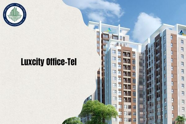 Căn hộ Luxcity Office Tel địa chỉ mới thuộc phường nào sau sáp nhập từ 1/7/2025?
