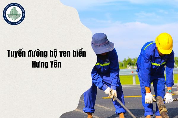 Chi tiết tiến độ thi công tuyến đường bộ ven biển Hưng Yên ngày 25/9/2025