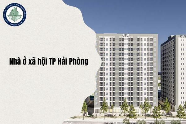 Danh sách 06 Dự án Nhà ở xã hội Thành phố Hải Phòng mở bán trong năm 2025 chi tiết nhất