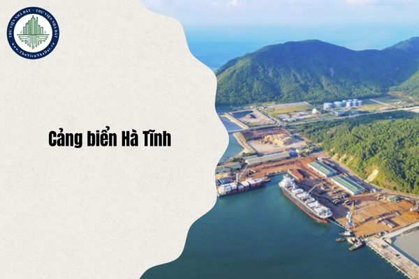 Điều chỉnh Quy hoạch chi tiết cảng biển Hà Tĩnh đến năm 2030 khu vực bến cảng Vũng Áng