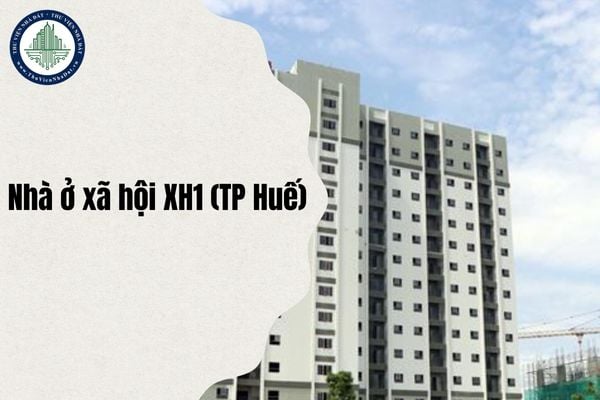 Huế: Nhà ở xã hội XH1 thuộc Khu E - Đô thị mới An Vân Dương số lượng bao nhiêu căn?
